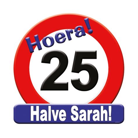 25 jaar verjaardag halve sarah teksten|25 Jaar 